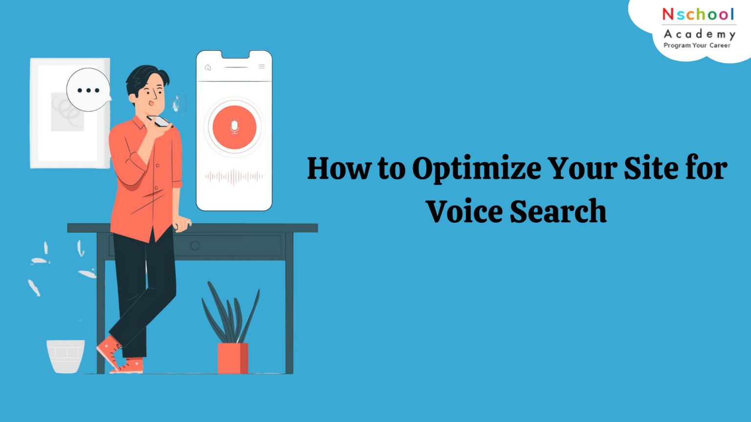 How to Optimize Your Site for Voice Search​