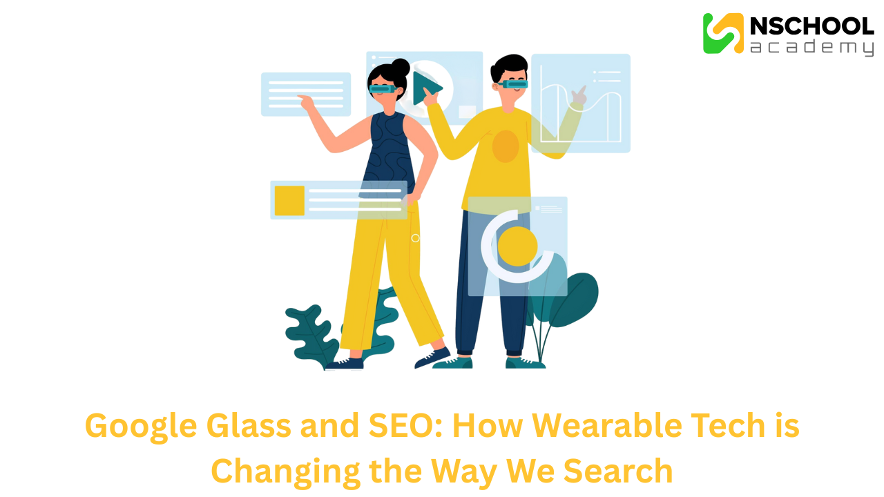 Google Glass and SEO: How Wearable Tech is Changing the Way We Search