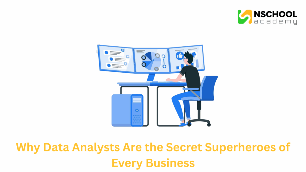 Why Data Analysts Are the Secret Superheroes of Every Business