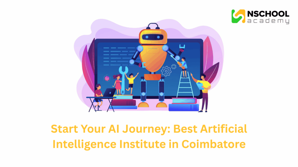 Start Your AI Journey: Best Artificial Intelligence Institute in Coimbatore
